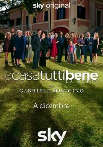 A casa tutti bene - La serie 2021