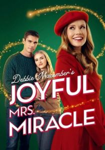 Debbie Macomber's Joyful Mrs. Miracle 2024