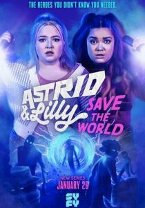 Astrid and Lilly Save the World 2022
