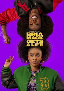 Bria Mack Gets A Life