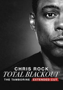 Chris Rock Total Blackout: The Tamborine Extended Cut 2021