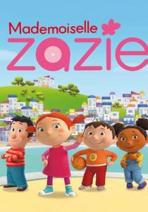 Мадемуазель Зази 2013