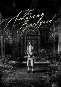 Американский задний двор (Фильм 2024)