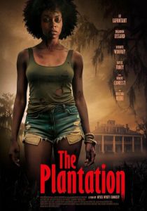 The Plantation (Фильм 2025)