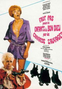 Не надо принимать божьих детей за диких уток (Фильм 1968)