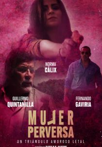 Mujer Perversa (Фильм 2023)