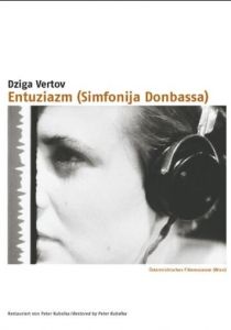 Энтузиазм: Симфония Донбасса (Фильм 1931)