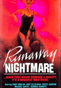 Runaway Nightmare (Фильм 1982)