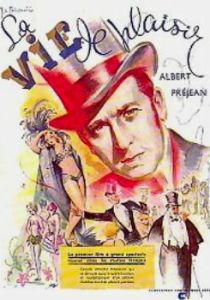 La vie de plaisir (Фильм 1944)