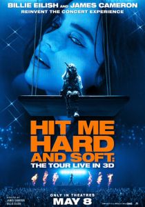 Billie Eilish: Hit Me Hard and Soft - The Tour Live in 3D (Фильм 2026)